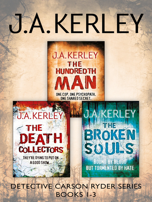 Title details for Detective Carson Ryder Thriller Series Books 1–3 by J. A. Kerley - Available